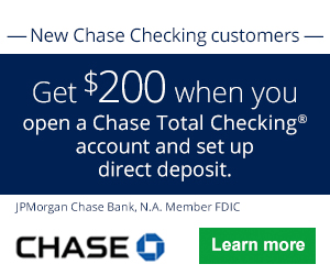 Chase Bank Checking Review: $200 Bonus