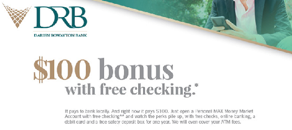 New Darien Rowayton Bank Checking Account $100 Promotion