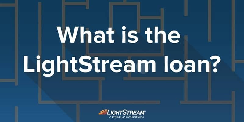 LightStream Review 2019: Personal Loans $5,000 To $100,000