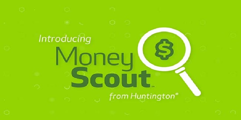 Huntington Bank Launches Money Scout To Help Their Customers Find Extra Savings