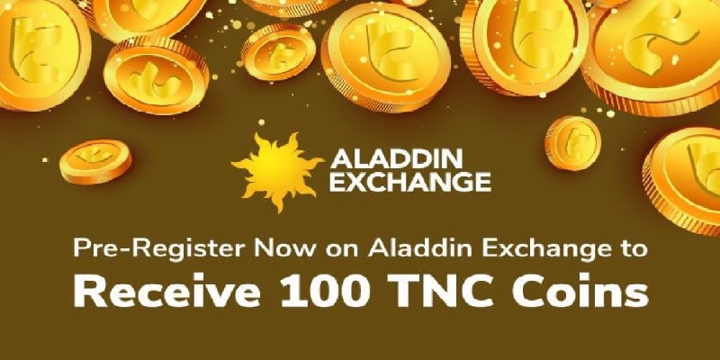 Aladdin Exchange Airdrop Bonuses: 100 Free TNC Tokens & 20 TNC Referral Promotions