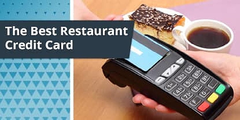 The Best Dining Credit Cards of 2021: Restaurant Points, Rewards & Cash Back